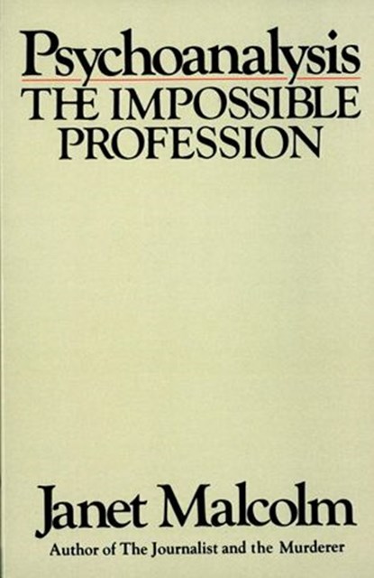 Psychoanalysis, Janet Malcolm - Ebook - 9780307797834