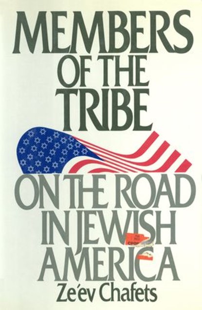 Members of the Tribe, Ze'ev Chafets - Ebook - 9780307799203