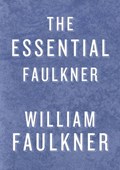 The Essential Faulkner | William Faulkner | 