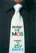 Inherit the Mob | Ze'ev Chafets | 