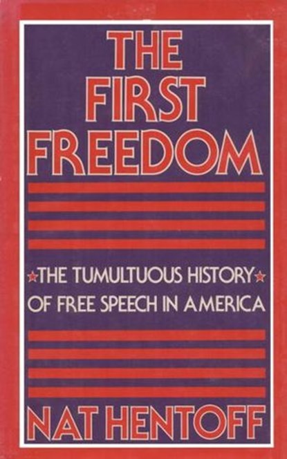 FIRST FREEDOM, Nat Hentoff - Ebook - 9780307799906