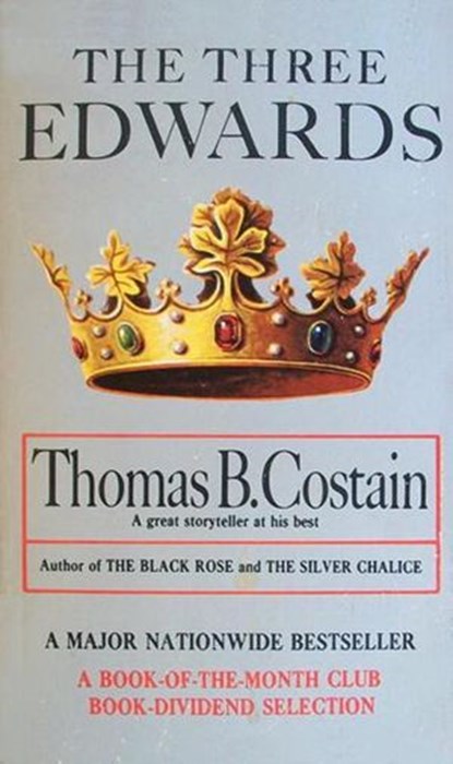 The Three Edwards, Thomas B. Costain - Ebook - 9780307800565