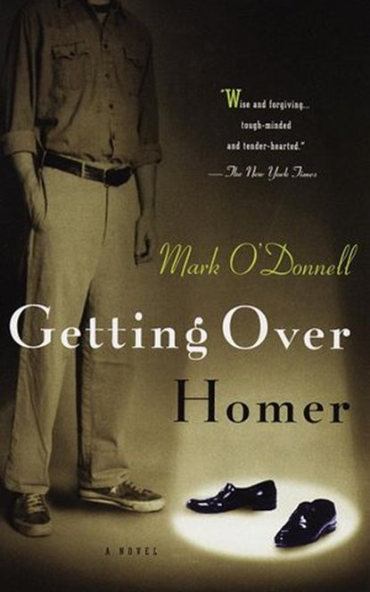 Getting Over Homer, Mark O'Donnell - Ebook - 9780307801647