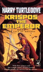 Krispos the Emperor (The Tale of Krispos, Book Three) | Harry Turtledove | 