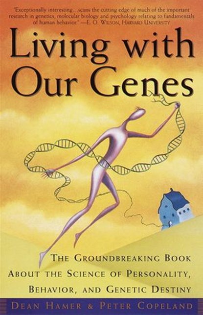 Living with Our Genes, Dean H. Hamer ; Peter Copeland - Ebook - 9780307803306
