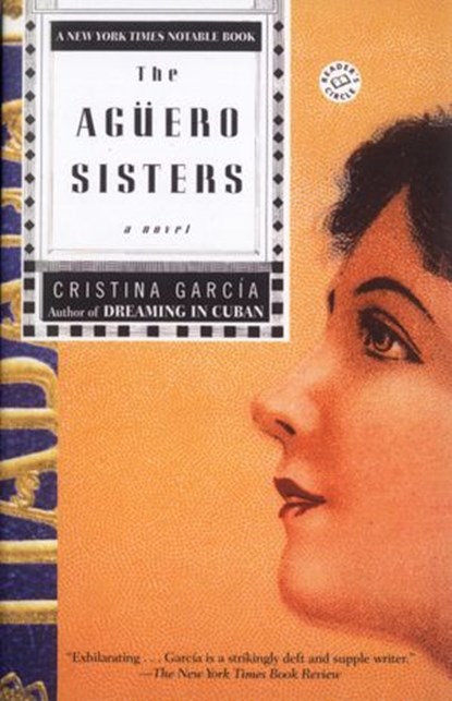 The Aguero Sisters, Cristina García - Ebook - 9780307803429