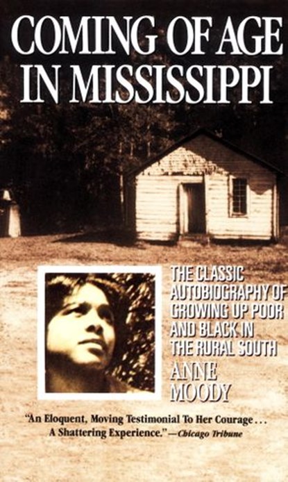 Coming of Age in Mississippi, Anne Moody - Ebook - 9780307803580