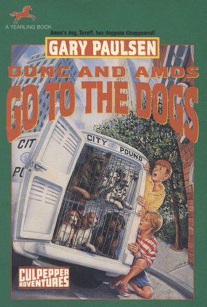 DUNC AND AMOS GO TO THE DOGS (NXT RPT), Gary Paulsen - Ebook - 9780307803979