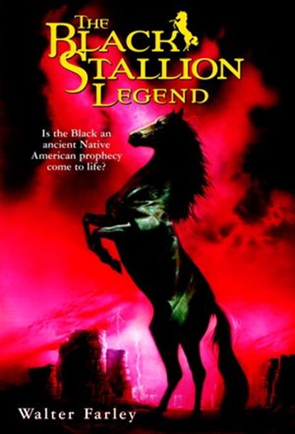 The Black Stallion Legend, Walter Farley - Ebook - 9780307805003
