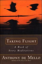 Taking Flight | Anthony De Mello | 
