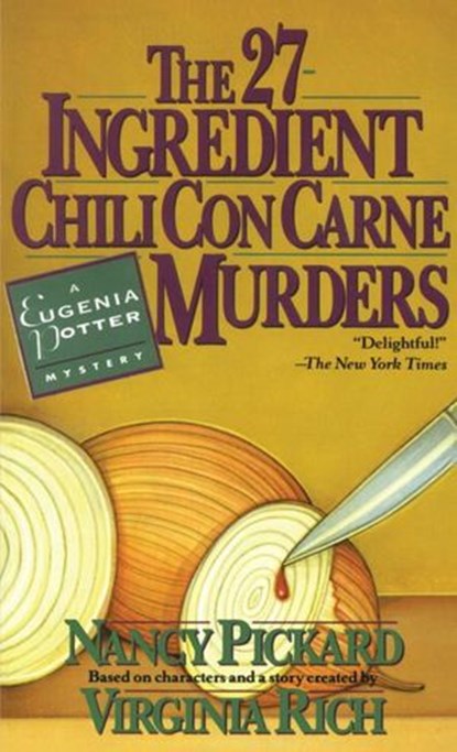 The 27-Ingredient Chili Con Carne Murders, Nancy Pickard ; Virginia Rich - Ebook - 9780307807151