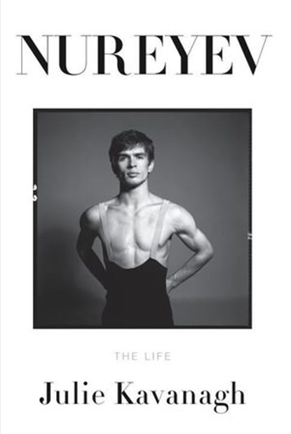 Nureyev, Julie Kavanagh - Ebook - 9780307807342