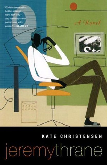 Jeremy Thrane, Kate Christensen - Ebook - 9780307807380