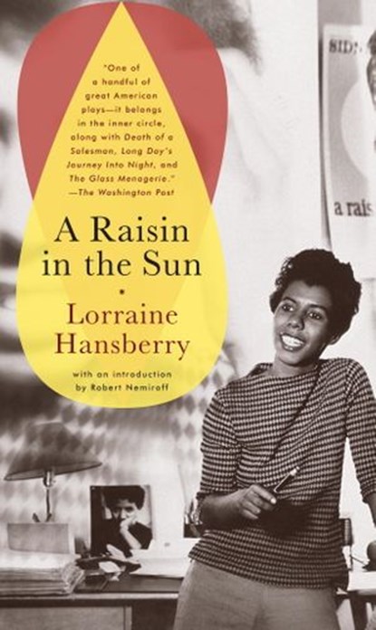 A Raisin in the Sun, Lorraine Hansberry - Ebook - 9780307807441