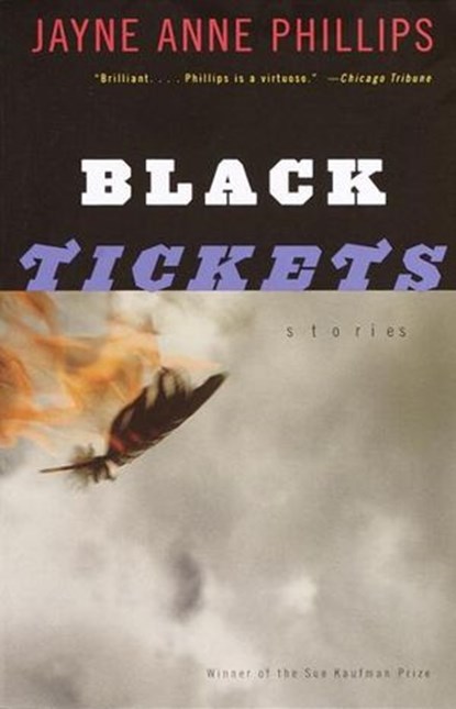 Black Tickets, Jayne Anne Phillips - Ebook - 9780307808813