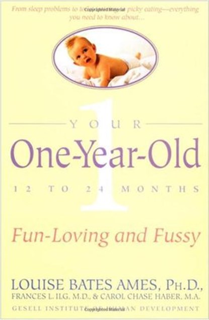 Your One-Year-Old, Louise Bates Ames ; Frances L. Ilg - Ebook - 9780307809421