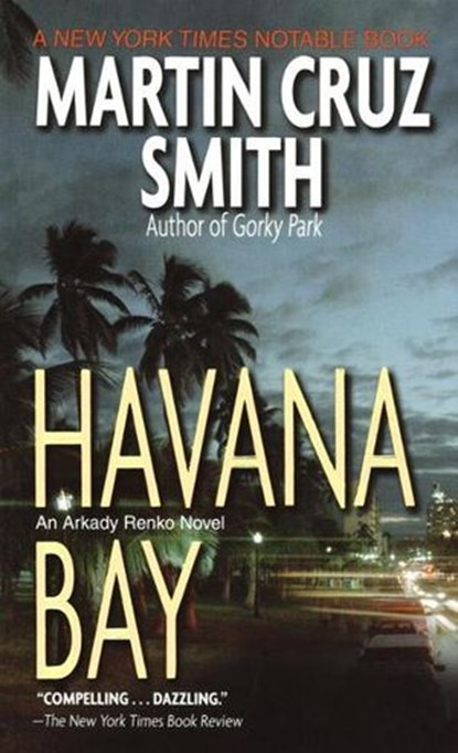 Havana Bay, Martin Cruz Smith - Ebook - 9780307809759