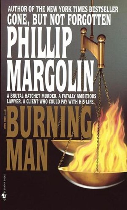 The Burning Man, Phillip Margolin - Ebook - 9780307813350