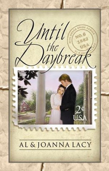 Until the Daybreak, Al Lacy ; Joanna Lacy - Ebook - 9780307814449