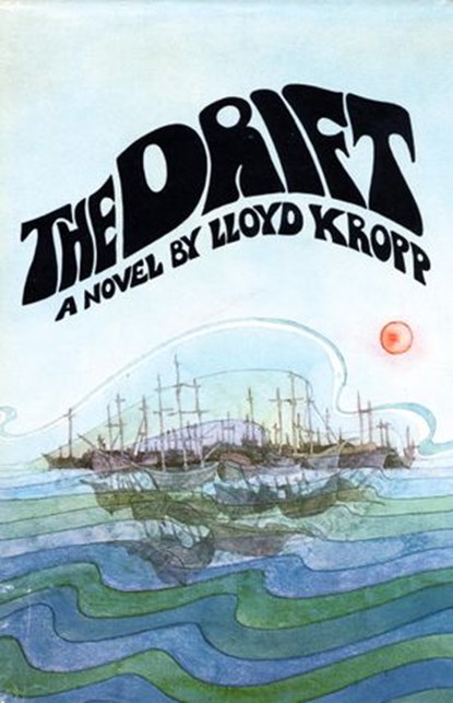 The Drift, Lloyd Kropp - Ebook - 9780307814968