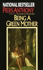 Being a Green Mother | Piers Anthony | 