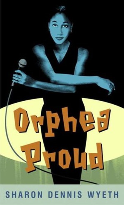 Orphea Proud, Sharon Dennis Wyeth - Ebook - 9780307815972