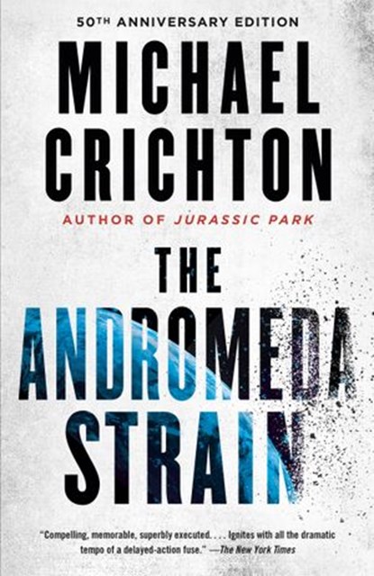 The Andromeda Strain, Michael Crichton - Ebook - 9780307816412