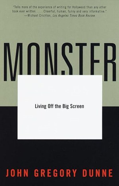 Monster, John Gregory Dunne - Ebook - 9780307817648