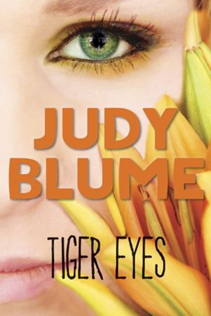 Tiger Eyes, Judy Blume - Ebook - 9780307817785