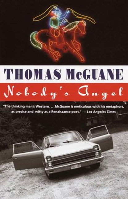 Nobody's Angel, Thomas McGuane - Ebook - 9780307822017