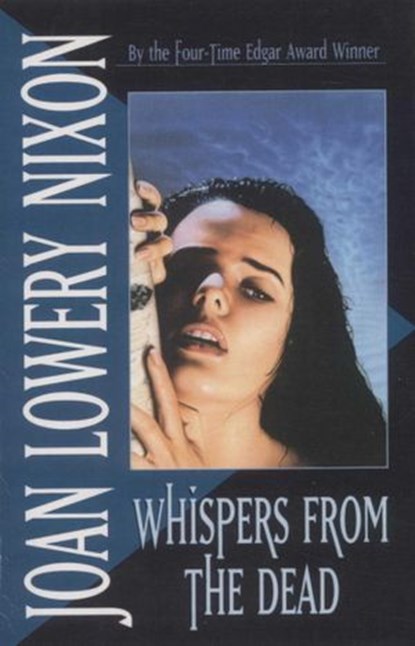 Whispers from the Dead, Joan Lowery Nixon - Ebook - 9780307823465