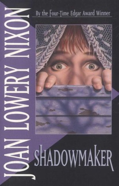 Shadowmaker, Joan Lowery Nixon - Ebook - 9780307823502