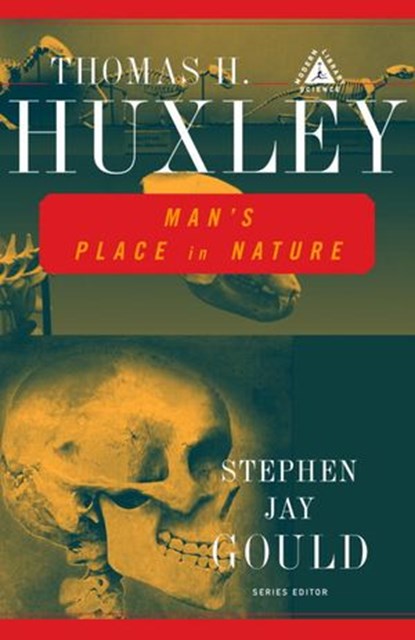 Man's Place in Nature, Thomas H. Huxley ; Stephen Jay Gould - Ebook - 9780307824059
