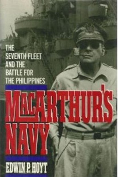 Macarthur's Navy, Edwin P. Hoyt - Ebook - 9780307824370