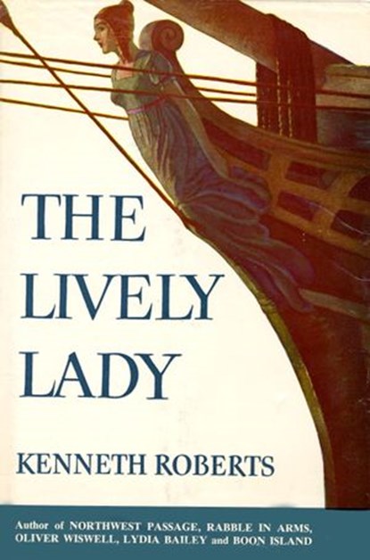 Lively Lady, Kenneth Roberts - Ebook - 9780307824547