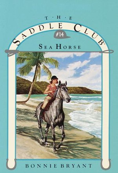Sea Horse, Bonnie Bryant - Ebook - 9780307824950