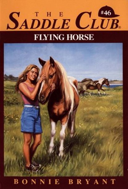 Flying Horse, Bonnie Bryant - Ebook - 9780307825438