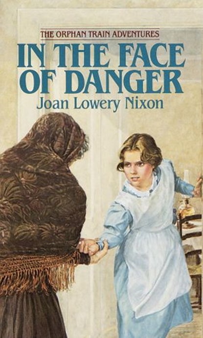 In The Face of Danger, Joan Lowery Nixon - Ebook - 9780307827586
