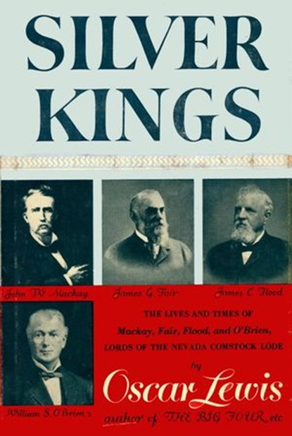 Silver Kings, Oscar Lewis - Ebook - 9780307828040