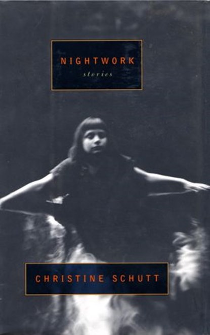 Nightwork, Christine Schutt - Ebook - 9780307828200
