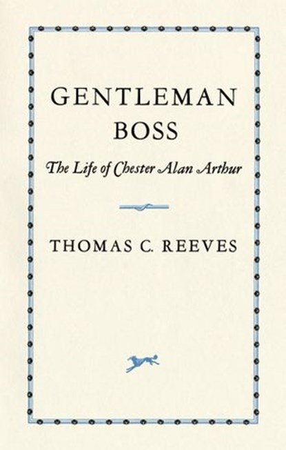 The Gentleman Boss, Thomas Reeves - Ebook - 9780307828910
