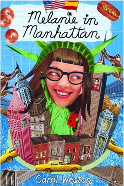 Melanie in Manhattan, Carol Weston - Ebook - 9780307829085