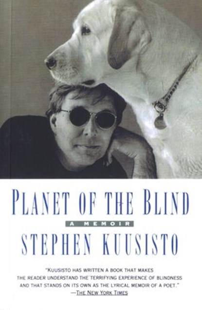 Planet of the Blind, Stephen Kuusisto - Ebook - 9780307830050
