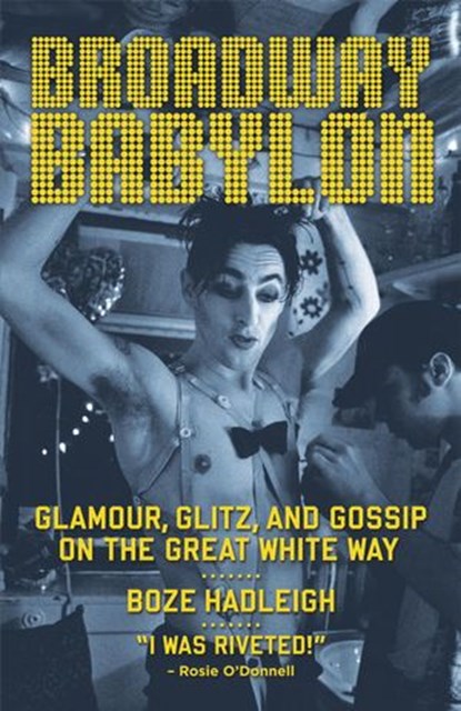 Broadway Babylon, Boze Hadleigh - Ebook - 9780307830135