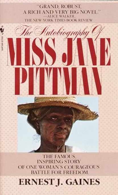 The Autobiography of Miss Jane Pittman, Ernest J. Gaines - Ebook - 9780307830258