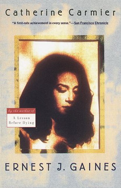 Catherine Carmier, Ernest J. Gaines - Ebook - 9780307830340