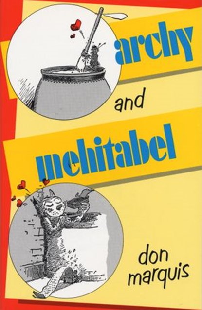 Archy and Mehitabel, Don Marquis - Ebook - 9780307830425