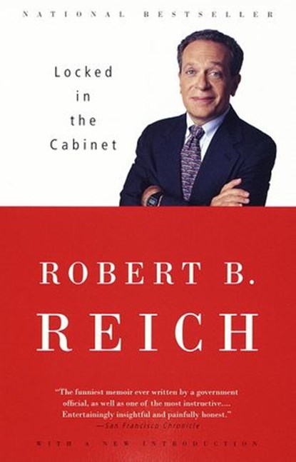Locked in the Cabinet, Robert B. Reich - Ebook - 9780307830562