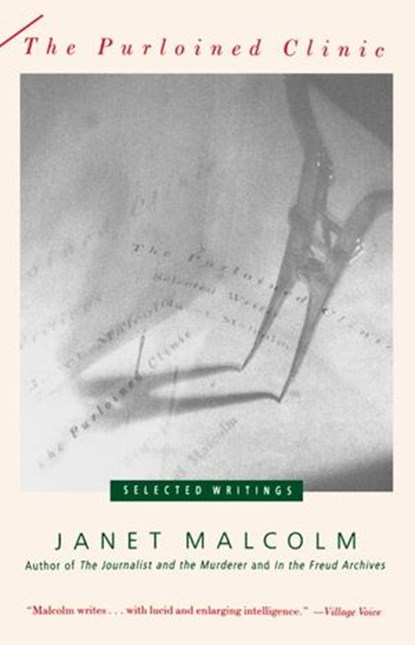 The Purloined Clinic, Janet Malcolm - Ebook - 9780307830609