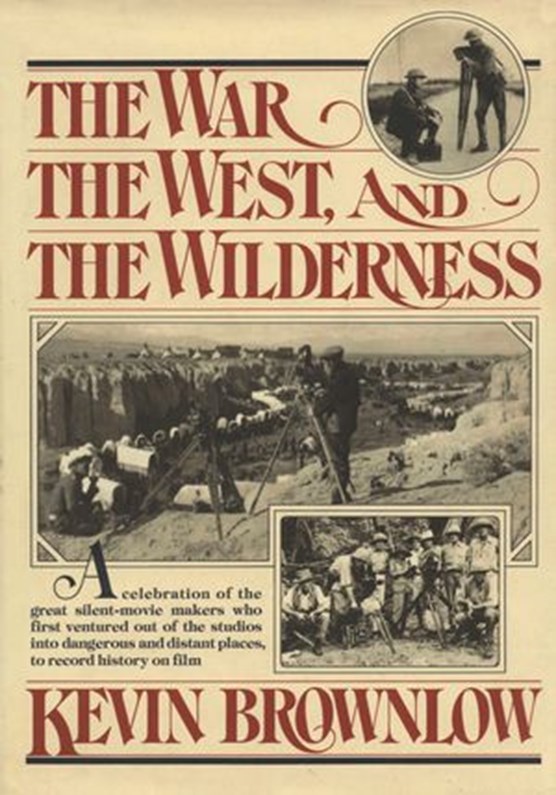 The West, The War, and The Wilderness